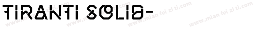 Tiranti Solid字体转换